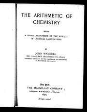 Cover of: The arithmetic of chemistry by Waddell, John