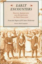 Early encounters--Native Americans and Europeans in New England by Warren Sears Nickerson