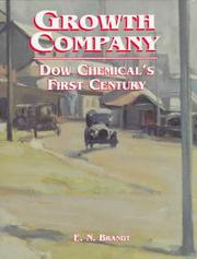 Cover of: Growth company: Dow Chemical's first century