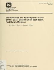 Cover of: Sedimentation and hydrodynamics study of U.S. Coast Guard Station Boat Basin, Port Huron, Michigan