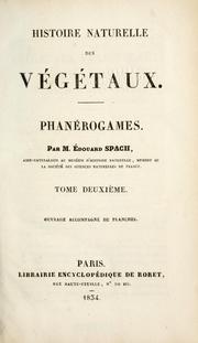 Cover of: Histoire naturelle des végétaux by Edouard Spach