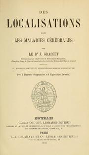 Cover of: Des localisations dans les maladies cérébrales by J. Grasset