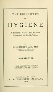 Cover of: The principles of hygiene: a practical manual for students, physicians, and health-officers
