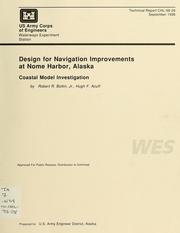 Cover of: Design for navigation improvements at Nome Harbor, Alaska: coastal model investigation