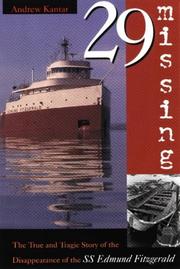 Cover of: 29 missing: the true and tragic story of the disappearance of the S.S. Edmund Fitzgerald