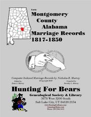 Early Montgomery County Alabama Marriage Records 1817-1850 by Nicholas Russell Murray