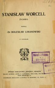 Cover of: Stanisław Worcell: z̊yciorys