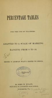 Cover of: Percentage tables for the use of teachers