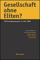 Cover of: Gesellschaft ohne Eliten?: Führungsgruppen in der DDR