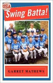 Cover of: Swing, Batta! by Garrett Mathews, Garret Mathews