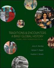 Cover of: Traditions & Encounters: A Brief Global History, Volume I