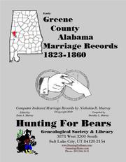 Early Greene County Alabama Marriage Records 1823-1860 by Nicholas Russell Murray