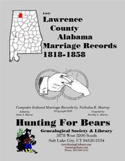 Cover of: Early Lawrence County Alabama Marriage Records 1818-1858