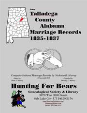 Cover of: Early Talladega County Alabama Marriage Records 1835-1837