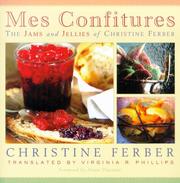 Cover of: Mes Confitures: The Jams and Jellies of Christine Ferber
