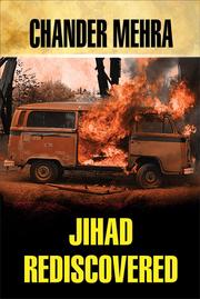 JIHAD REDISCOVERED by Chander Mehra