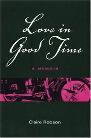 Cover of: Love in good time: a memoir