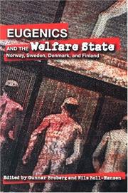 Cover of: Eugenics And the Welfare State: Sterilization Policy in Demark, Sweden, Norway, and Findland (Uppsala Studies in History of Science)
