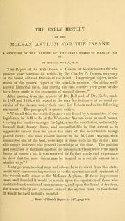 Cover of: The early history of the McLean Asylum for the insane: a criticism of the Report of the Massachusetts State board of health for 1877