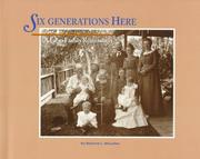 Cover of: Six generations here: a farm family remembers
