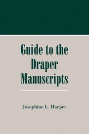 Cover of: A Guide to the Draper Manuscripts by Josephine L. Harper