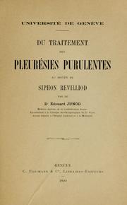 Cover of: Du traitement des pleurésies purulentes au moyen du siphon Revilliod