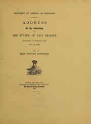 Cover of: Discovery of America by Northmen: address at the unveiling of the statue of Leif Eriksen, delivered in Faneuil Hall Oct. 29, 1887