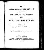 An Historical collection of the several voyages and discoveries in the South Pacific Ocean ... by Alexander Dalrymple