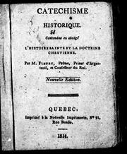 Cover of: Catechisme historique: contenant en abrégé l'histoire sainte et la doctrine chretienne