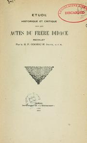 Etude historique et critique sur les Actes du frère Didace, Récollet by Odoric Marie Jouve
