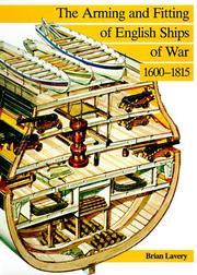 Cover of: The arming and fitting of English ships of war, 1600-1815 by Brian Lavery
