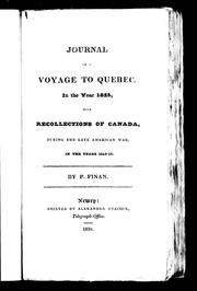 Cover of: Journal of a voyage to Quebec in the year 1825: with recollections of Canada during the late American war in the year 1812-13