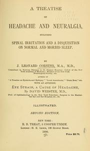 Cover of: A treatise on headache and neuralgia by J. Leonard Corning