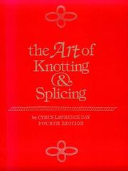 Cover of: The art of knotting and splicing