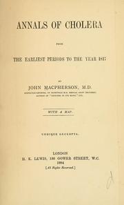 Cover of: Annals of cholera by John Macpherson, John Macpherson