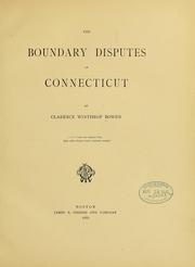 Cover of: The boundary disputes of Connecticut