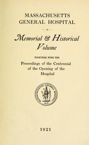 Cover of: Massachusetts general hospital: Memorial & historical volume