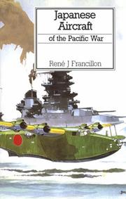 Cover of: Japanese aircraft of the Pacific war by René J. Francillon