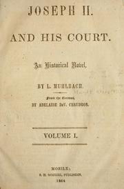 Cover of: Joseph the Second and his court by Luise Mühlbach, Luise Mühlbach