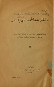 Cover of: Sultan 'Abdülhamid Sani'ye da'ir