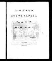Cover of: Miscellaneous state papers from 1501 to 1726 by Hardwicke, Philip Yorke Earl of