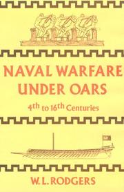 Cover of: Naval warfare under oars, 4th to 16th centuries by William Ledyard Rodgers
