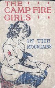 Cover of: The Camp Fire Girls in the Mountains: Bessie King's Strange Adventure