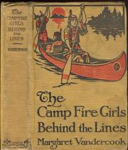 Cover of: The  camp fire girls behind the lines