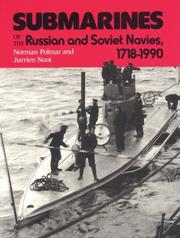 Cover of: Submarines of the Russian and Soviet navies, 1718-1990