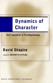 Cover of: Dynamics of Character: Self-Regulation in Psychotherapy: Self-Regulation in Psychotherapy