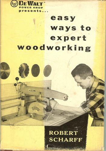 Easy ways to expert woodworking. (1956 edition) | Open Library