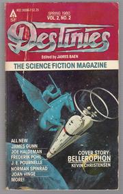 Cover of: Destinies: The Paperback Magazine of Science Fiction and Speculative Fact, Spring 1980, Vol. 2 No. 2 by James Baen