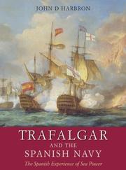 Cover of: Trafalgar and the Spanish navy