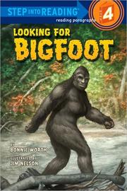 Looking for bigfoot by Bonnie Worth